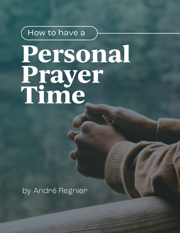 How to have a Personal Prayer Time Booklet