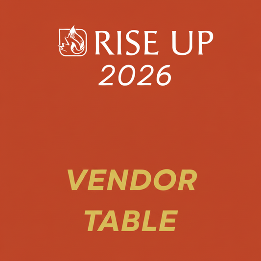 Rise Up 2026 - Vendor Table ($800)